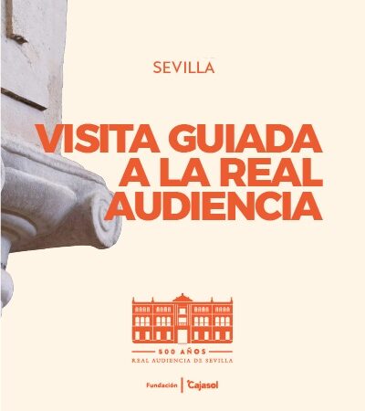 Visita guiada a la sede de la Fundación Cajasol: Especial V centenario de la Real Audiencia