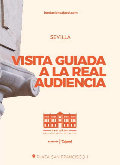 Visita guiada a la sede de la Fundación Cajasol: Especial V centenario de la Real Audiencia