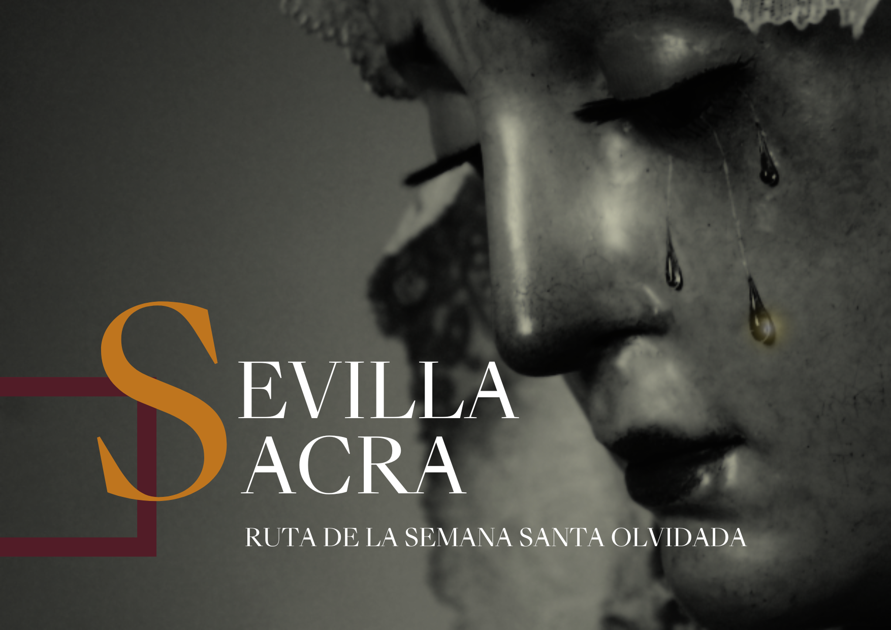 Sevilla Sacra: Ruta de la Semana Santa olvidada