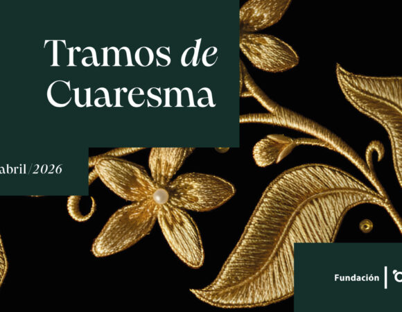 Tramos de Cuaresma en la Fundación Cajasol: Programación especial